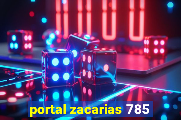 portal zacarias 785